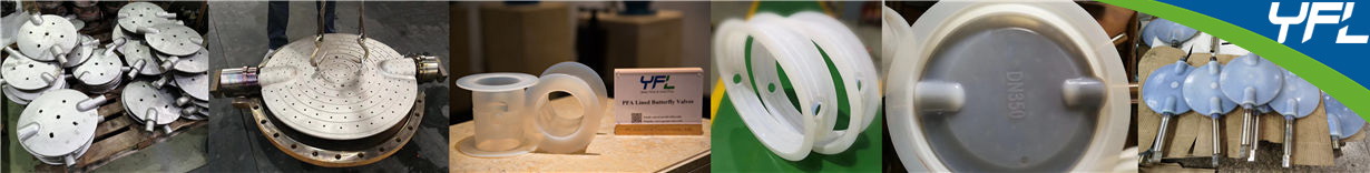 FEP/PFA wafer Butterfly valves production